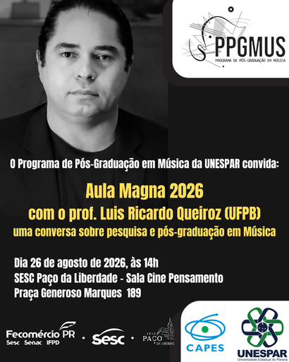 ConviteAulaMagna2026 Cartaz de convite para a Aula Magna 2026 do PPGMUS, com o prof. Luis Ricardo Queiroz