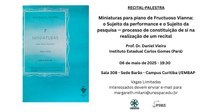 RECITAL-PALESTRA COM O PROF. DR. DANIEL VIEIRA
